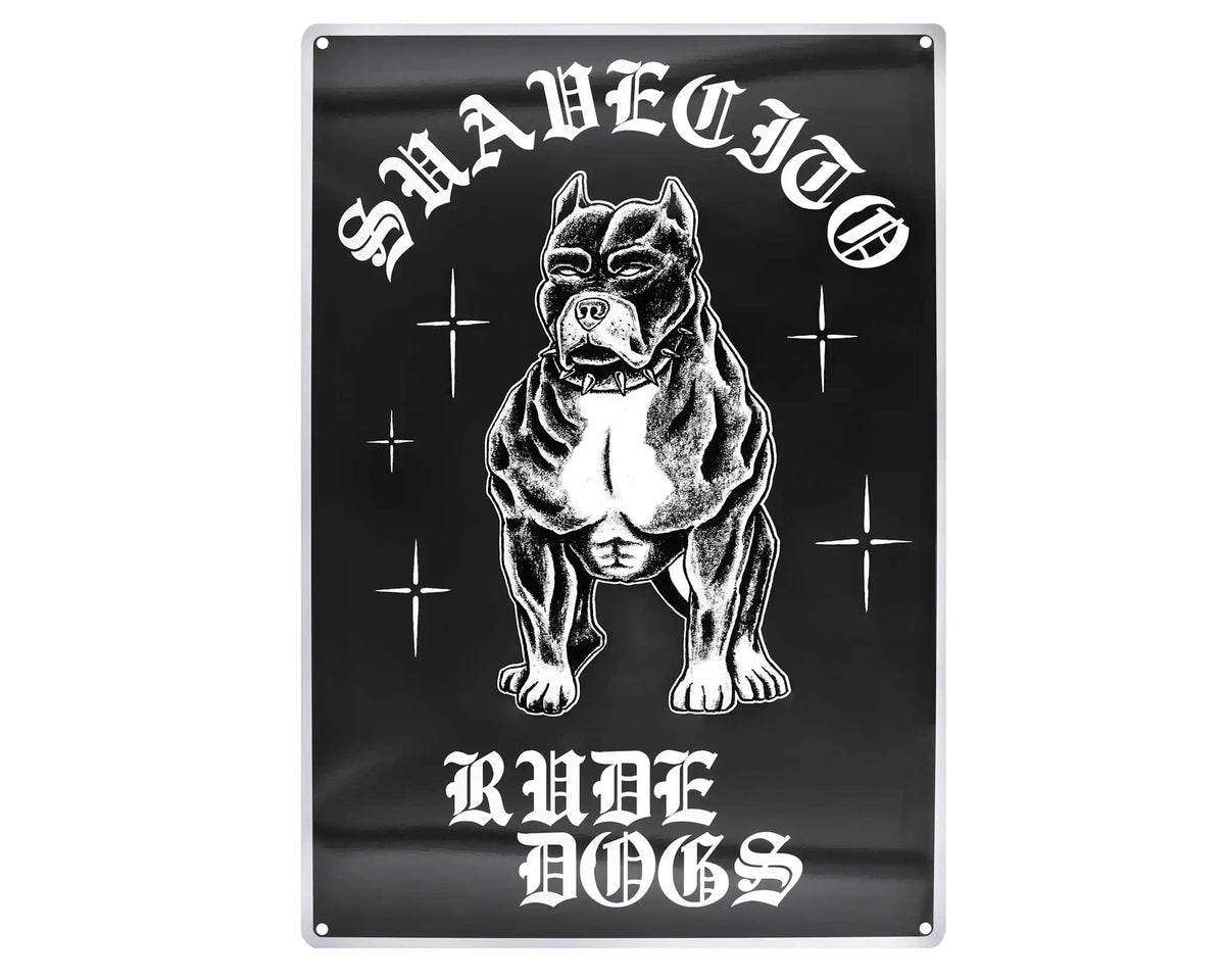 Rude Dog Metal Sign